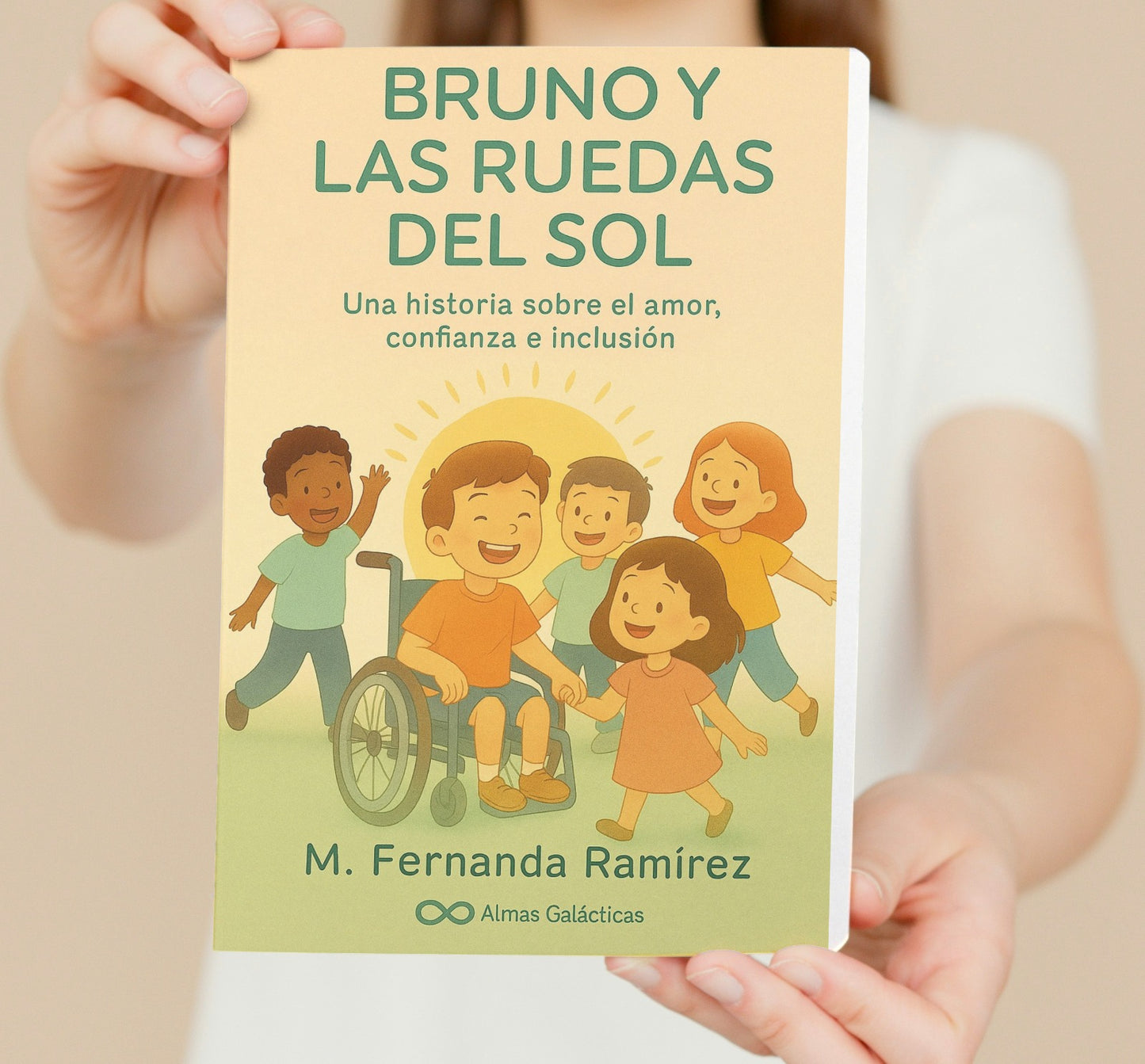 Bruno y las ruedas del sol "Una historia sobre el amor, confianza e inclusión"