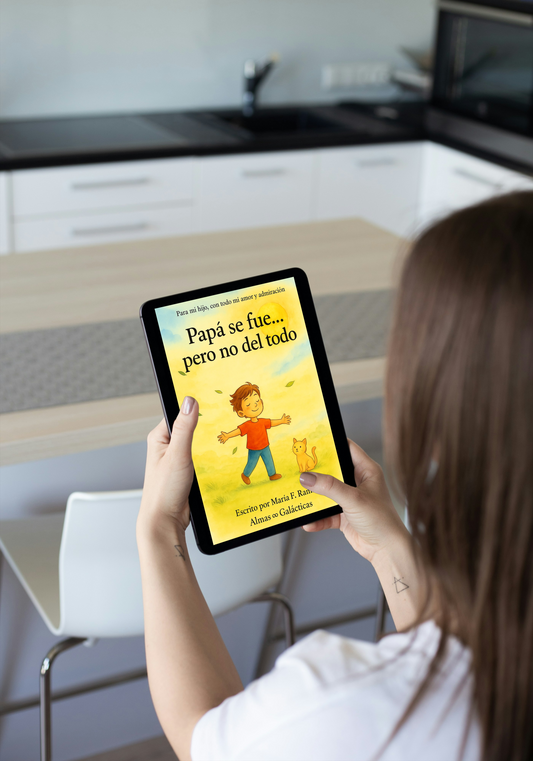 Papá se fue...pero no del todo Por María F. Ramírez — Almas Galácticas ∞