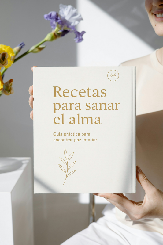 Recetas para Sanar el Alma. Guia pràctica para encontrar paz interior